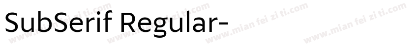 SubSerif Regular字体转换